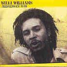 Willie Williams - Messenger Man