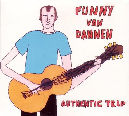 Funny Van Dannen - Authentic Trip