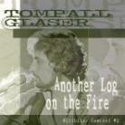 Tompall Glaser - Another Log On The Fire