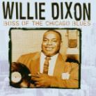 Willie Dixon - Boss Of Chicago Blues