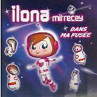 Ilona Mitrecey - Dans Ma Fusee - 2 Track