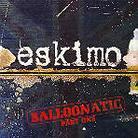 Eskimo - Balloonatic 1