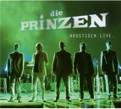 Die Prinzen - Akustisch Live