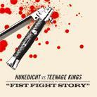 Hukedicht Vs Teenage Kings - Fist Fight Story