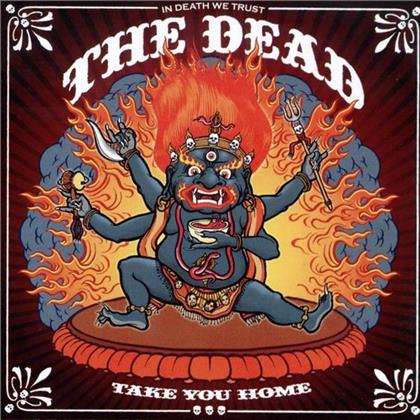 The Dead (Ch) - Take Your Home