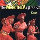 Mahotella Queens - Kazet