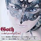 Goth Is What You Make It - Vol. 5