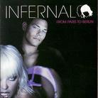Infernal - From Paris To Berlin
