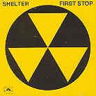 Shelter - First Stop
