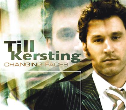 Till Kersting - Changing Faces