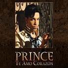 Prince - Te Amo Corazon - 1 Track