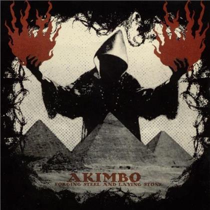 Akimbo - Forging Steel & Laying Stone