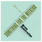 Brass Construction - Something For The Weekend