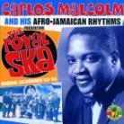 Carlos Malcolm - Royal Ska