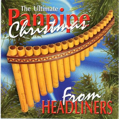 Headliner - Ultimate Panpipe Christmas