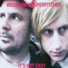 Westbam - It's Not Easy