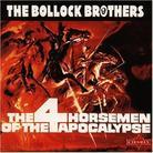 The Bollock Brothers - Four Horsemen Of The Apocalypse