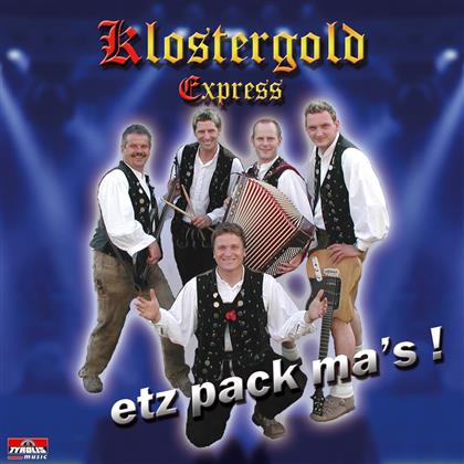 Klostergold - Etz Pack Ma's