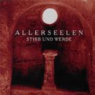 Allerseelen - Stirb Und Werde