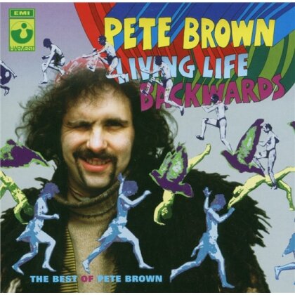 Pete Brown - Living Life Backwards - Best Of