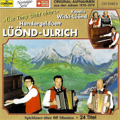 Handorgelduo Lüönd-Ulrich - Üse Tony Zieht Churz