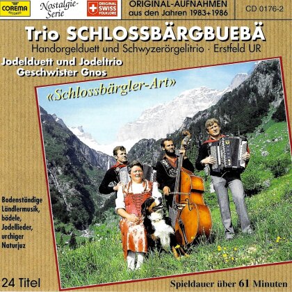 Schlossbärgbuebä Trio - Schlossbärger-Art