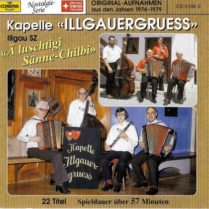 Illgauergruess Kapelle - A Luschtigi Sännechilbi