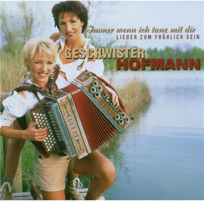 Geschwister Hofmann - Immer Wenn Ich Tanz Mit