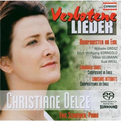 Oelze Christiane / Schneider Eric & Grosz/Korngold/Ullmann/Weill - Verbotene Lieder (Hybrid SACD)