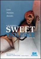 Sweet violence (s/w)