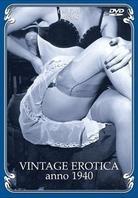 Vintage erotica anno 1940 (n/b, Versione Rimasterizzata)