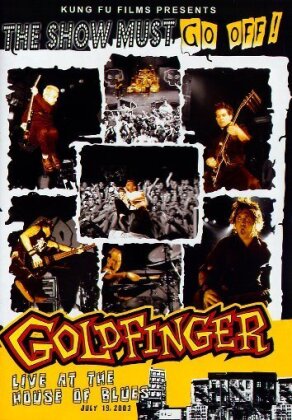 Goldfinger - Live at the house of blues