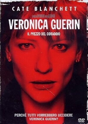 Veronica Guerin - Il prezzo del coraggio (2003)