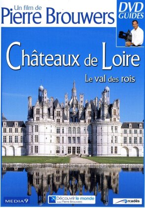Châteaux de Loire - Le val des rois (DVD Guides)