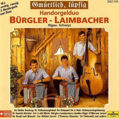 Bürgler-Laimbacher - Gmüetlich Lüpfig