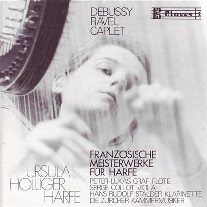 Holliger / Graf / Collot / Stalder & Caplet/Debussy/Ravel - Französische Meisterwerke Für Harfe