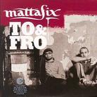 Mattafix - To And Fro - 2 Track