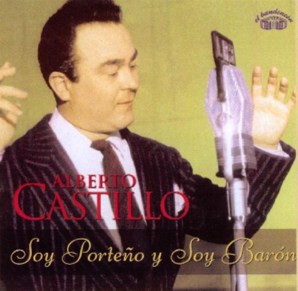 Alberto Castillo - Soy Porteno Y Soy Baron