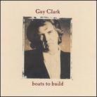 Guy Clark - Boats To Built