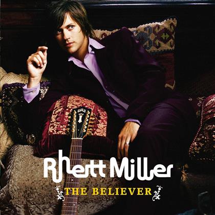 Rhett Miller (Old 97's) - Believer