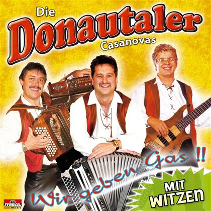 Die Donautaler Casanovas - Wir Geben Gas Mit Witzen