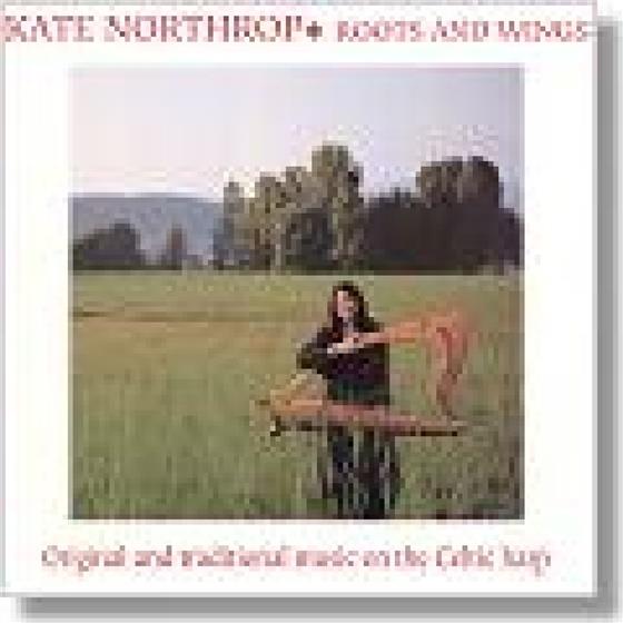 Kate Northrop - Roots And Wings