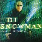 DJ Snowman - Acoustic Revolution