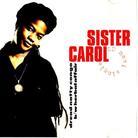 Sister Carol - Dread Natty Congo B/W Herbal Affair