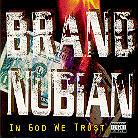 Brand Nubian - In God We Trust