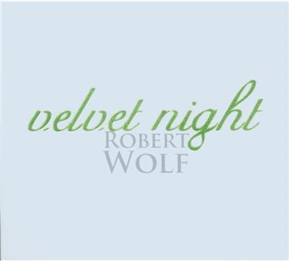 Robert Wolf - Velvet Night