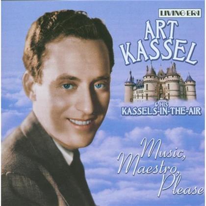Art Kassel - Music Maestro Please