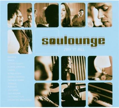 Soulounge - Say It All