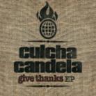 Culcha Candela - Give Thanks