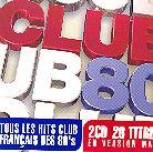 Club 80 - Various - 100% Versions Maxi Francais (Version Remasterisée, 2 CD)